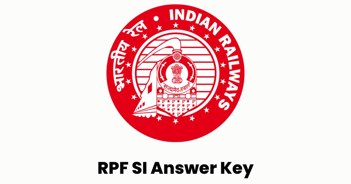 RPF SI Answer Key