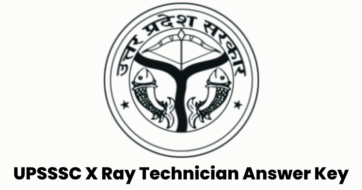 UPSSSC X Ray Technician Answer Key