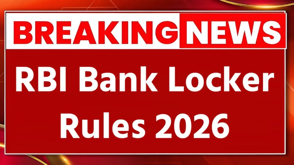RBI Bank Locker Rules 2026